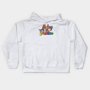 Living The Dream Kids Hoodie